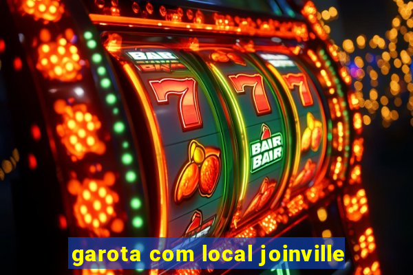 garota com local joinville